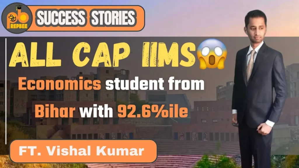 Converted all CAP IIMs🤯 with 92.6%ile✅; Joining IIM Trichy➡️ | Ft. Vishal Kumar | Success Stories