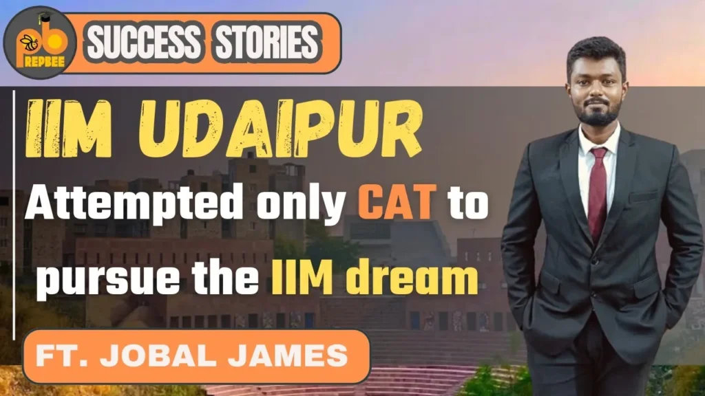 Appeared only for CAT🤯 97.38%ile | XAT❌ SNAP❌ | IIM UDAIPUR | Ft. Jobal James | Success Stories